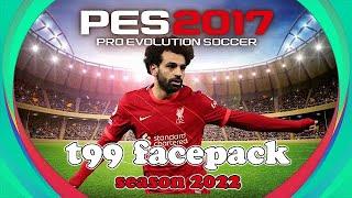 t99 facepack PES 2017 season 2022