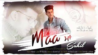 Maa | Sahil Pahwa | Punjabi Song 2020/2021 | Punjabi Songs 2020/2021 | RR Records