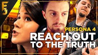 Persona 4 - "Reach Out to the Truth" | Cover by FamilyJules & Friends