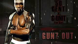 50 Cent x G Unit Type Beat - Gunz Out (Co-Prod By @BeatsByNafi )