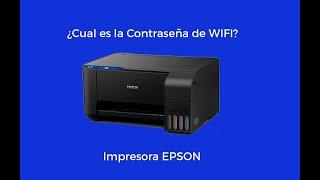 Como saber cual es la contraseña de WiFi de nuestra impresora Epson L3251 o modelos similares