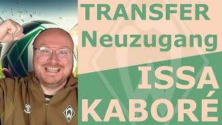 ISSA KABORÉ - Leihe fix! | SV Werder Bremen - Bundesliga 2024/25 | BastiB - Bremen Fan aus Bayern