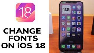 iOS 18: How to Change Fonts on iPhone