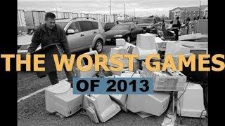 The Worst Games of 2013