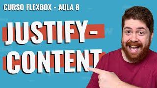 justify-content - Curso Flexbox - Aula 8