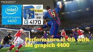 pes 2017 | Intel core i3 4170 | Hd grapich 4400