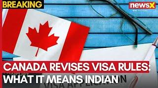 Canada Revises Visa Rules: What It Means For Thousands Of Indian Students And Workers