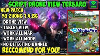 Update Drone View Mobile Legends Terbaru Patch 1.4.87 (Yu zhong) Luas 1x - 10x No Pass No Detect