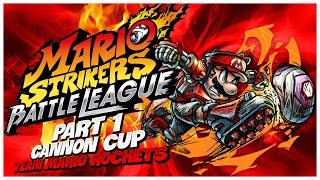 Mario Strikers Battle League Cannon Cup: Team Mario Rockets Part 1