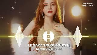 Ai Quên Được Tình Đầu Remix - Saka Trương Tuyền Remix 2024 - LK Nhạc Trẻ Remix Hot Nhất