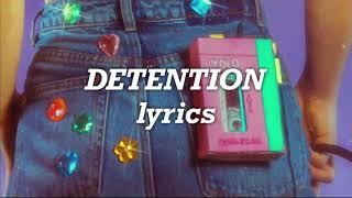 Melanie Martinez - Detention (Lyrics)