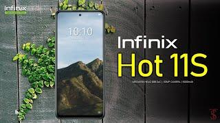 Infinix Hot 11S Price, Official Look, Design, Camera, Specifications, Features