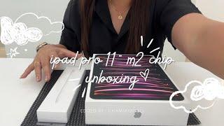  iPad Pro 11” M2 Chip unboxing [512 gb] + 2nd gen Apple Pencil + sample clips ‍️ (cute ASMR)