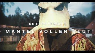 ENTETAINMENT - MANTEL VOLLER BLUT [Official Video] prod. by Kiarash