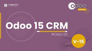 Odoo 15 CRM  | Odoo 15 Enterprise Edition