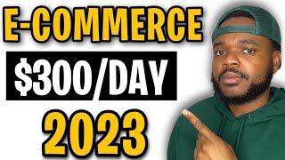 HOW TO START AN E-COMMERCE BUSINESS IN 2023 | Beginners Guide