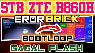 Cara Memperbaiki STB B860h Bootloop Brick Atau Error