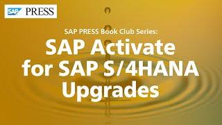 SAP Activate for SAP S/4HANA Upgrades