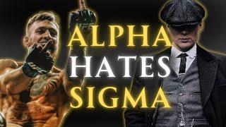 The Unspoken Reality Behind the Conflict Between Alpha and Sigma Males