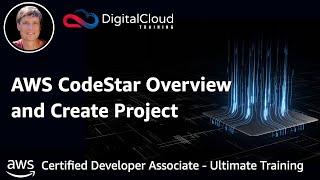 AWS CodeStar Overview and Create Project