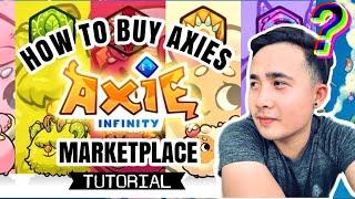 How to BUY axies on “AXIE INFINITY ORIGINS” marketplace | Easy Tutorial