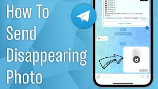 How to Send Disappearing Photo in Telegram