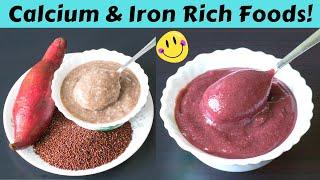 Baby Foods | 2 High Calcium & Iron Rich Foods for 7M+ Babies | Ragi Recipes | Breakfast/Lunch