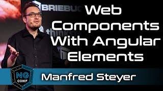 Web Components with Angular Elements: Beyond the Basics |  Manfred Steyer