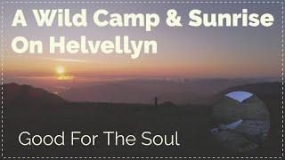 A Wild Camp and Sunrise On Helvellyn