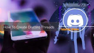 How to Create Discord Threads on Mobile