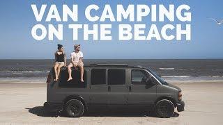 Vanlife | Camping on an Incredible Beach in Texas (For Free)