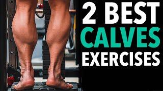 How to Grow BIG CALVES - 2 Best Exercises & Training Methods to Build Stubborn Calves