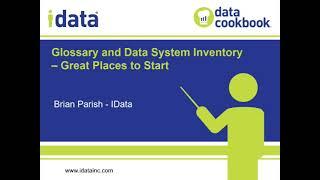 Glossary and Data System Inventory - Great Places to Start