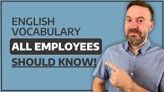 English Vocabulary ALL Employees Should Know