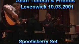 Shetland - Allan Tulloch - Spootiskerry Set