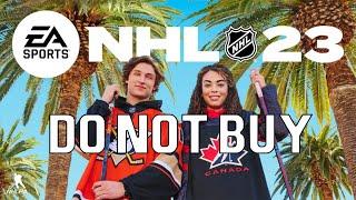 NHL 23 Is A HUGE Let Down - DO NOT BUY!