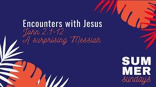 1st September 2024 | Surprising Messiah | John 2 1-10 | Tash Edwards