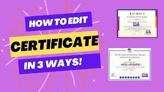 How to Edit A Certificate Which Is Scanned and Change Name or Others?