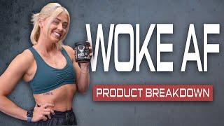 Woke AF Breakdown | High Stimulant Pre-Workout