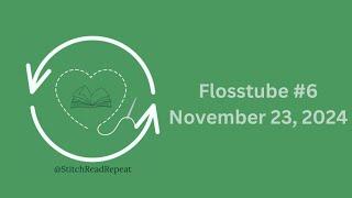 Flosstube #6 - Retreats!