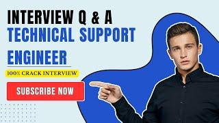 Technical Support Engineer Salesforce Interview Questions & Answers | 100% Crack Interview