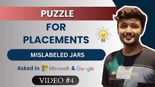 Mislabeled Jars | Puzzle for Placements Video #4