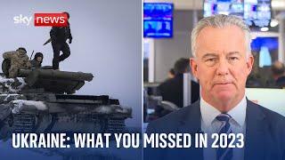 Ukraine war: What did you miss in 2023?