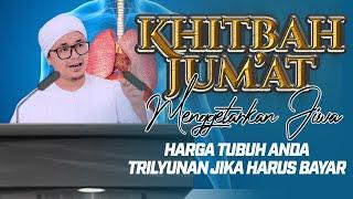 KHUTBAH JUMAT MENYENTUH HATI MENGGETARKAN JIWA