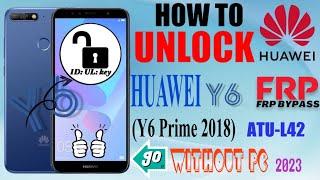 #ID_UL_key How to UNLOCK HUAWEI Y6 Prime (ATU-L42) FRP bypass GoogleAccount/PIN code without PC 2023