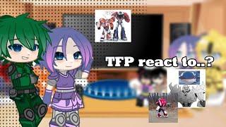 [/]||tfp react to..?||тфп реагируют на..?||transformers react to..?