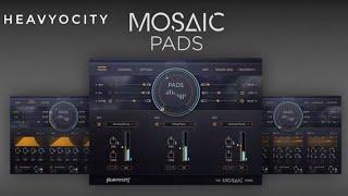 Heavyocity Mosaic Pads | Kontakt Library | No Talk Only Sounds #kontakt