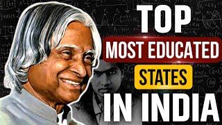 Top Most Intelligent and educated Indian states | Indian States Literacy rate