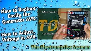How to Replace Easily the Generator SX460 AVR | The Electromotive Seaman