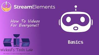 Stream Elements Bot Basics - Setup and some customization.